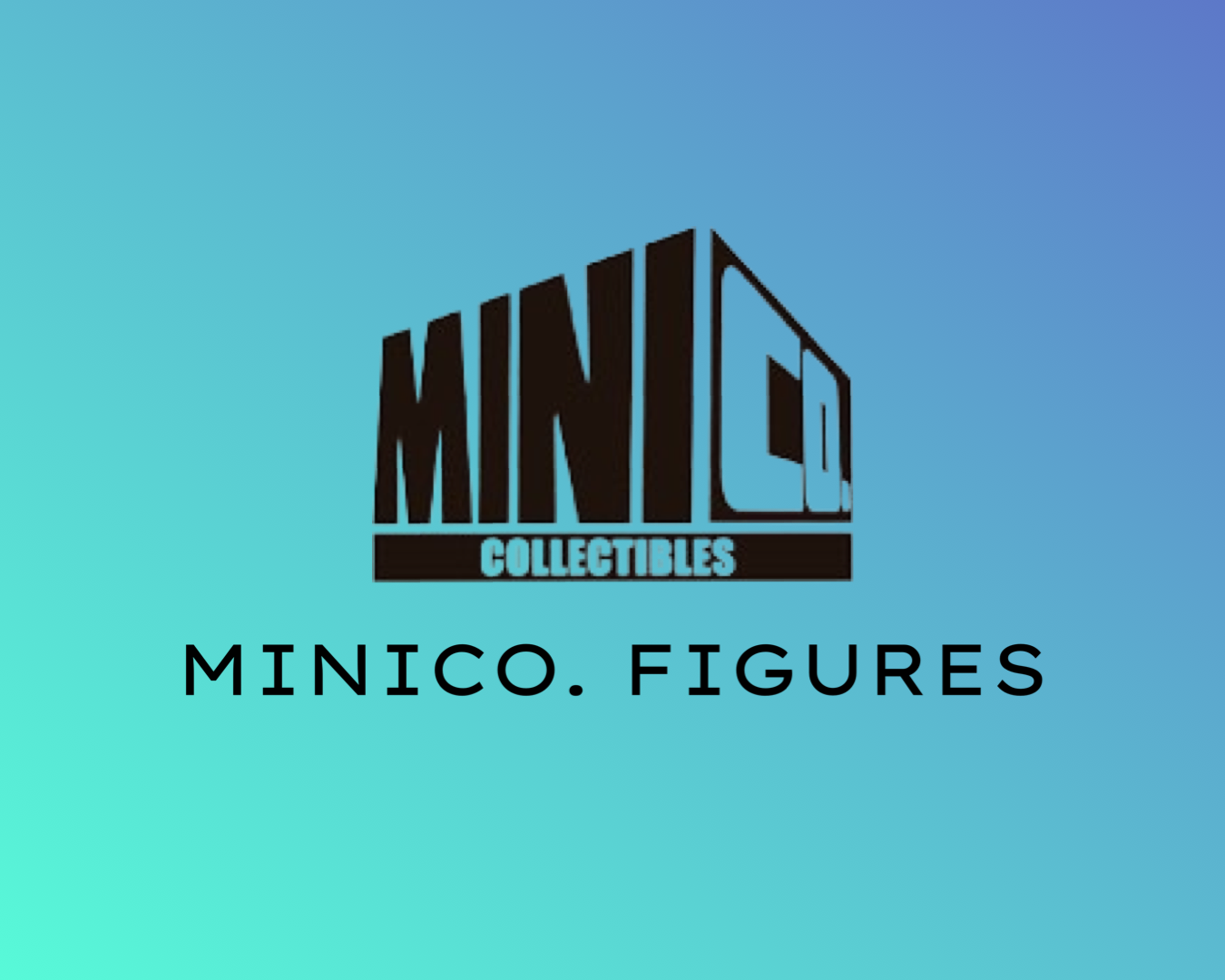 MiniCo Figures – The Loot Cave LLC